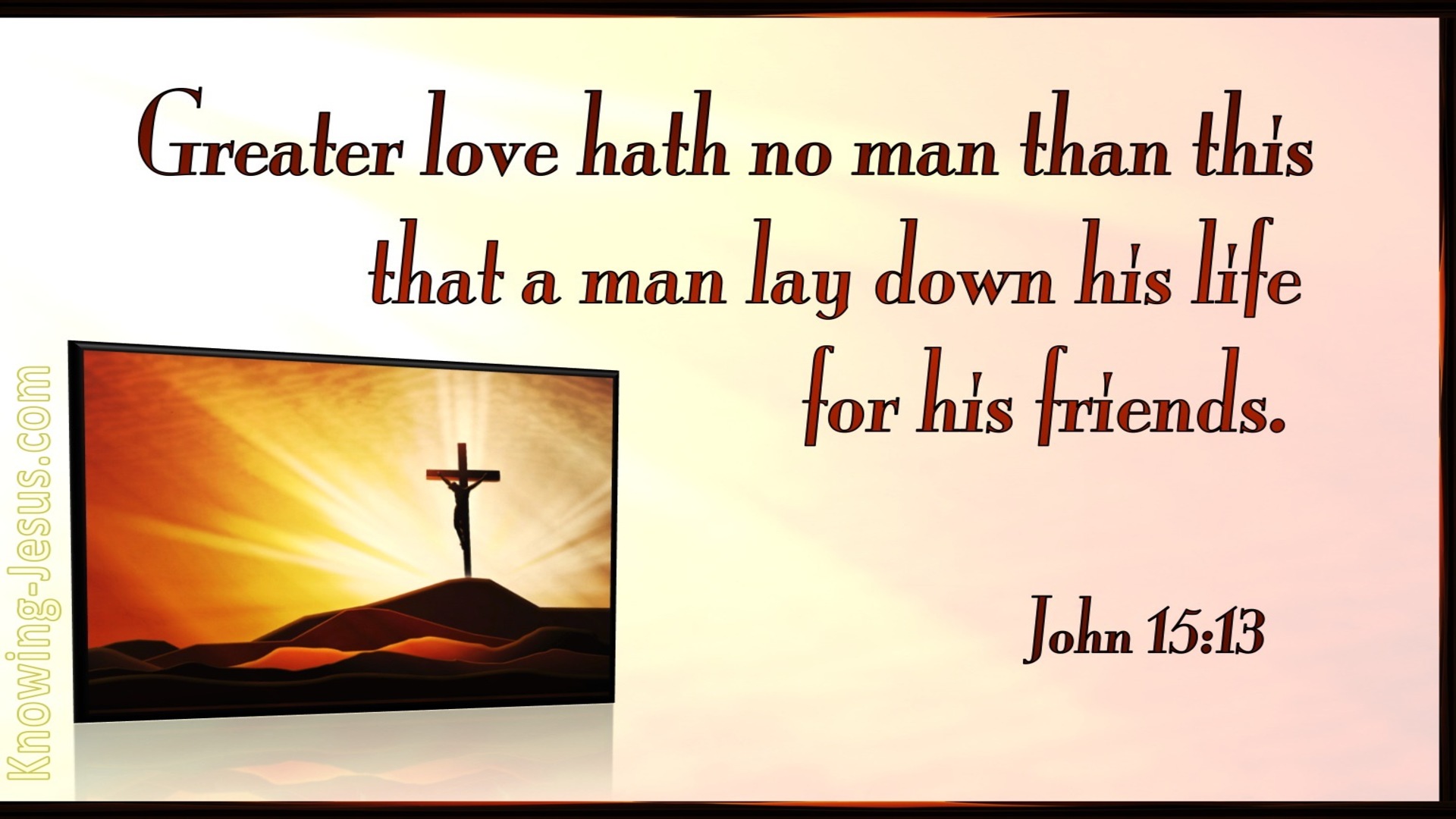 John 15:13 Great Love Has No Man Than This (pink)
